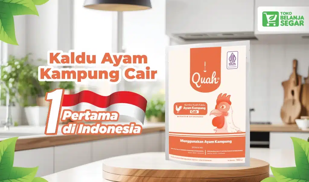 QUAH - KALDU AYAM KAMPUNG CAIR PERTAMA DI INDONESIA